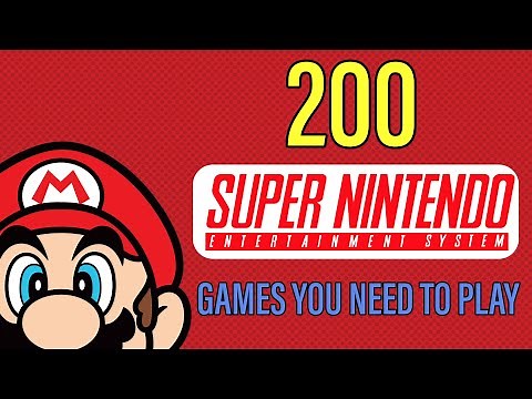 200 SUPER NINTENDO GAMES YOU NEED TO PLAY (Random Order) VGL