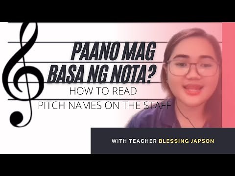 PAANO MAG BASA NG NOTA? HOW TO READ NOTES / NOTES ON THE STAFF / PITCH NAMES ON THE STAFF