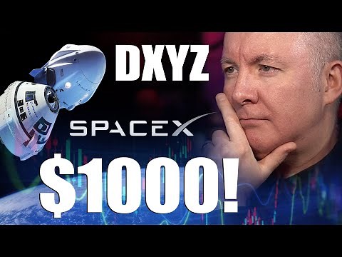 DXYZ Stock - Destiny Tech100 Inc - $1000 Price Target - HOW TO BUY SPACEX? Martyn Lucas Investor