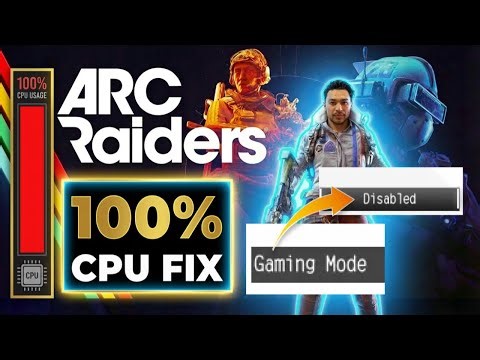 100% CPU Fix in ARC Raiders and other games!