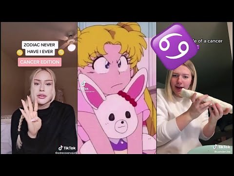 Zodiac Sign Tiktok Compilation | Cancer Edition