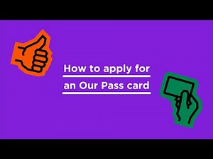 How to apply for an Our Pass card