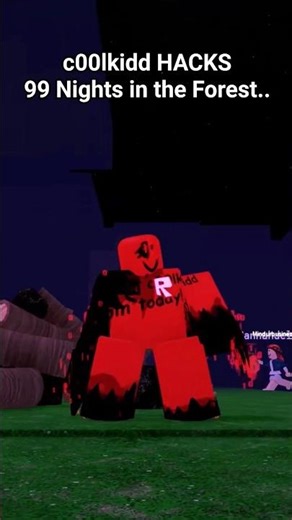 c00lkidd HACKS.. #99nightintheforest #roblox #99nights #c00lkidd #funny