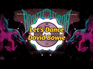 David Bowie - Let's Dance (4K Video) (Lyrics)