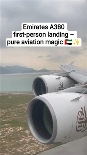 First‑person landing view: Emirates A380 touches down ✈️😍#FirstPersonFlight #Emirates #A380