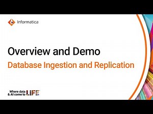 Database Ingestion and Replication Overview & Demo