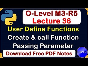 O-Level M3 R5 | Python Functions Creating, Calling, Passing Parameters | Lecture 36