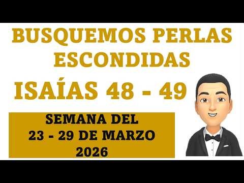 Let's look for hidden gems. Week of March 23-29, 2026. Isaiah 48-49 #bible