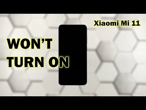 How To Fix A Xiaomi Mi 11 That Won’t Turn On