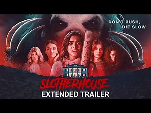SLOTHERHOUSE - Extended Trailer - Coming to VOD on 9/19!
