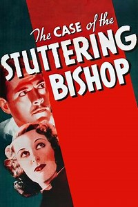 The Case of the Stuttering Bishop (1937) - Movie
