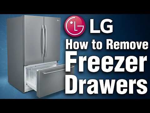 How to remove freezer drawers from a LG Refrigerator (R)