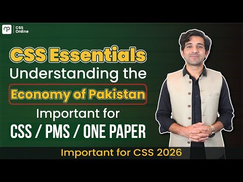 Understanding the Economy of Pakistan | Important for CSS,PMS,One Papers | ft. Sir Ali Imran Awan