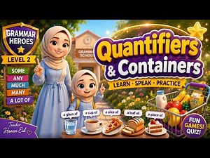 Quantifiers & Containers for Kids 🛒 | Some, Any, Much, Many, A Lot of | Grammar Heroes Level 2