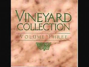 Arms of Love Vineyard Original Version