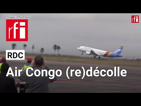 RDC : Air Congo décolle • RFI