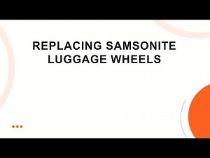 Replacing Samsonite Luggage Wheels