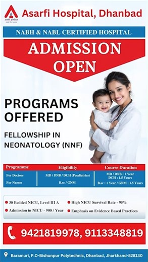 Asarfi Hospital on Instagram: "Shaping the future of Neonatal Care. Asarfi NICU is the only NICU accredited by the National Neonatal Forum (NNF) in Dhanbad , setting a benchmark in advanced newborn care and academic excellence in the region. Admissions Open – Asarfi Hospital, Dhanbad Programs Offered: NNF Fellowship in Neonatology Hospital Credentials: NABH & NABL Certified Hospital 30-bedded Tier-III NICU Approx. 1200 NICU admissions annually High NICU survival rate Strong focus on evidence-bas