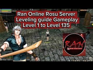 Ran Online Rosu Server Leveling guide PC and mobile Gameplay