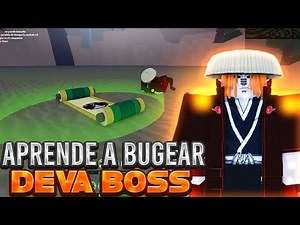 Como dejar BUG a DEVA BOSS 100% Real | Shindo Life