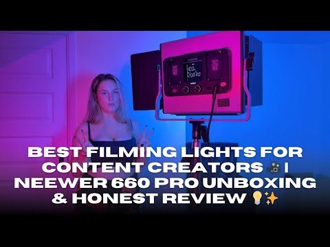 Best Filming Lights for Content Creators 🎥 | Neewer 660 Pro Unboxing & Honest Review 💡✨