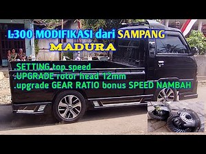 Upgrade tenaga dan top speed di L300
