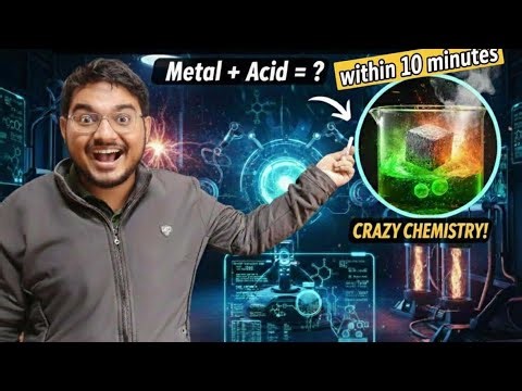 Metal + Acid Reaction | Chemistry Class 10