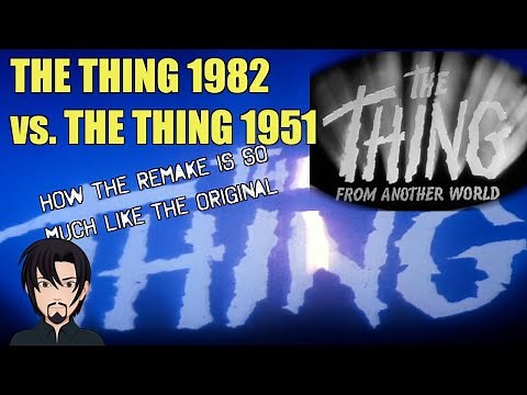 The Thing (1982) vs The Thing (1951): How the Remake is So Much Like the Original