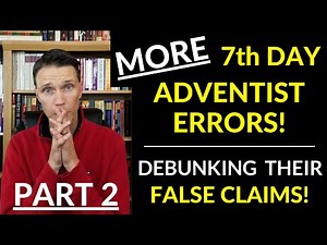 Catholic Vs Seventh Day Adventist (Why Seventh Day Adventists Are Wrong)