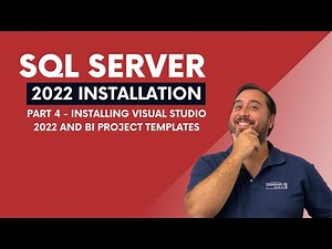 SQL Server 2022 Installation (Part 4 - Installing Visual Studio 2022 And BI Project Templates)