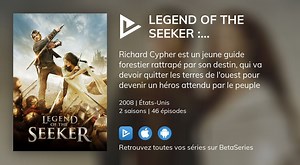 Vidéo : Voir la série Legend of the Seeker en streaming légal complet