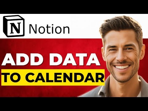 Notion Tutorial 2026: Add Database to Notion Calendar Easily
