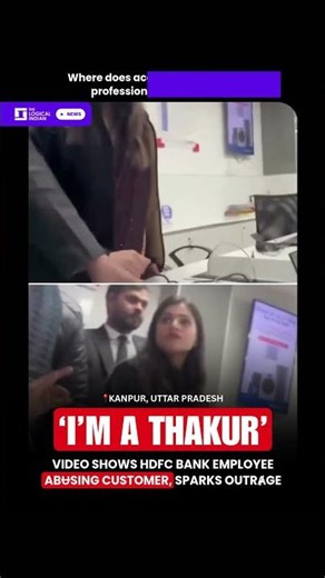Video Shows HDFC Bank Employee AbɄsing Customer, Sparks OutrȺge