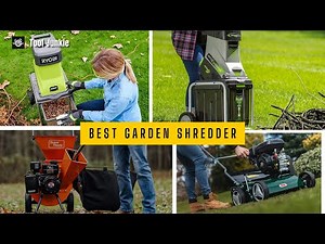 Best Garden Shredder Reviews 2025 [ Cheap, Heavy, Electric Options ]