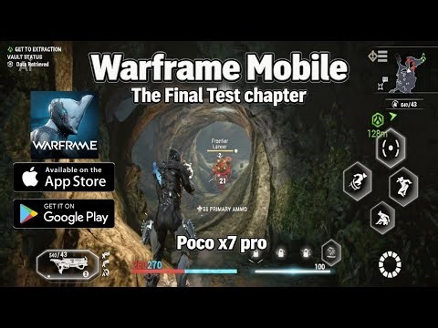 Warframe Mobile The Final Test chapter | Poco x 7 pro gameplay
