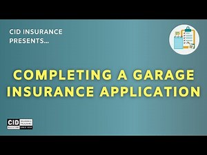 Completing a Garage Insurance Application Made Easy - CID Insurance Programs