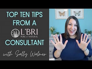 Top Ten Tips I've Learned as a L'BRI Consultant