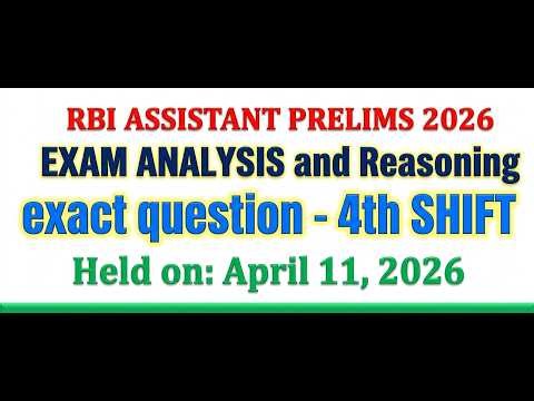 RBI Assistant Prelims 2026 April 11 Shift 4 Exact Reasoning Questions🔥Difficulty Level by Sathya Mam