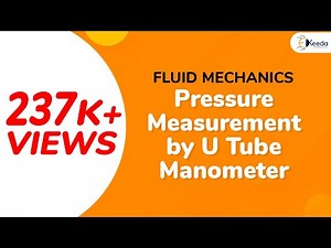 Pressure Measurement by U-Tube Manometer Video Lecture - Fluid Mechanics