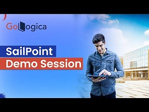 Sailpoint Demo | SailPoint Online & Corporate Training - Gologica Technologies