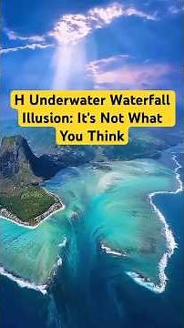 Underwater Waterfall Illusion: The Secret Behind Mauritius's Wonder
