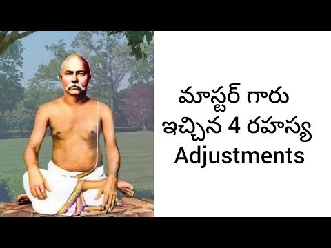 సాధకులు తప్పక తెలుసుకోవలసిన – Master’s Four Adjustments || MASTER C.V.V. TELUGU TALKS ||