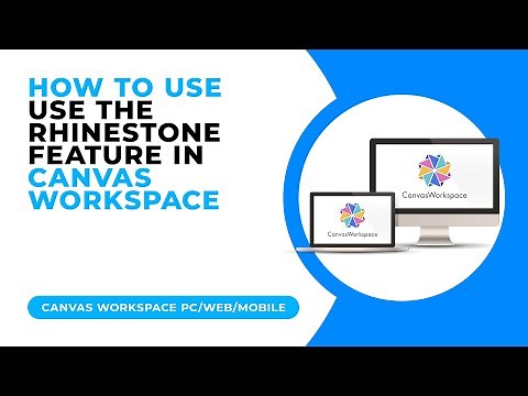 HOW TO USE THE RHINESTONE FEATURE IN CANVAS WORKSPACE ALL EDITIONS