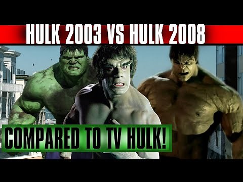 Hulk 2003 vs Hulk 2008 against the TV Show