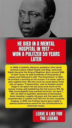 The King of Ragtime Died Dismissed in 1917, Then Won a Pulitzer #ScottJoplin