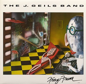 The J. Geils Band - Freeze Frame