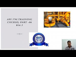 API 570 B16.5 , PART 06 #qualitycontrol