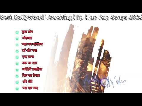 🎶 Best Bollywood Touching Hip Hop Rap Songs 2026 | Emotional Hindi Rap Hits 🎤
