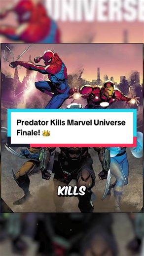 Predator Kills Marvel Universe Finale! 👑 #marvel #predator #spiderman #ironman #wolverine
