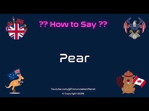🍐🍏 How to Pronounce Pear? (CORRECTLY) | Pronunciation Planet